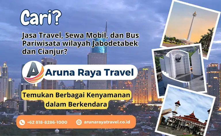 Cari Jasa Travel Profesional dan murah Sewa Mobil dan Bus Pariwisata wilayah Jabodetabek dan Cianjur